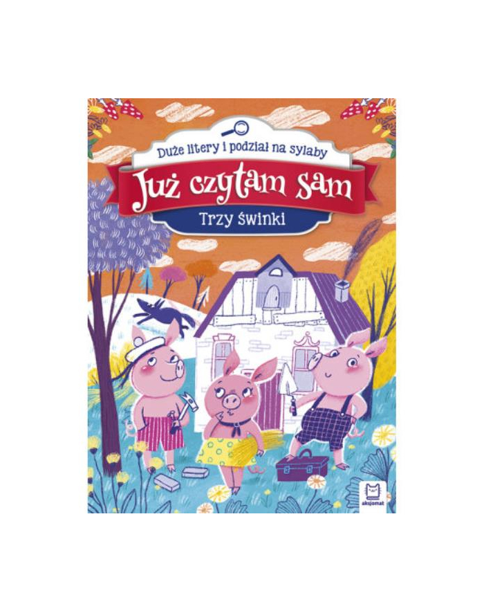 aksjomat Książka Już czytam sam. Trzy świnki. Duże litery i podział na sylaby główny