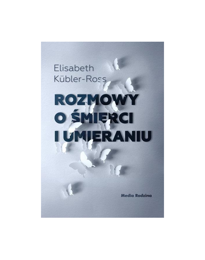 media rodzina Książka Rozmowy o śmierci i umieraniu główny