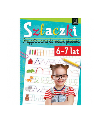 aksjomat Książka Szlaczki. Przygotowanie do nauki pisania 6-7 lat