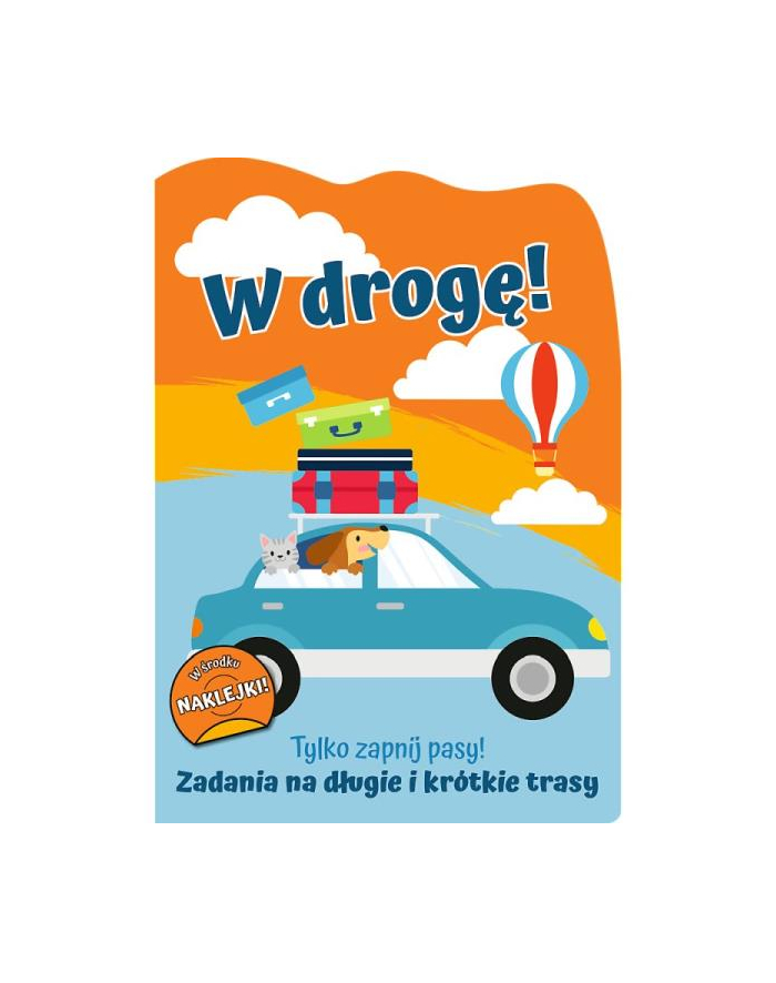 Tylko zapnij pasy! Zadania na długie i krótkie trasy. W drogę! 66560 Trefl główny