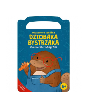 Odjazdowa szkółka Dziobaka Bystrzaka. Ćwiczenia z Kaligrafii KS66706 Trefl