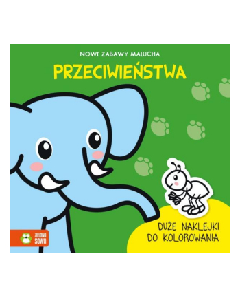 zielona sowa Książka Nowe zabawy malucha. Przeciwieństwa