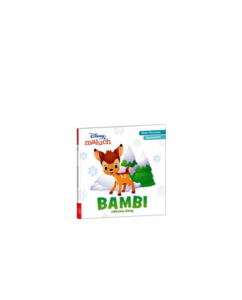 Książka Disney maluch. Moje pierwsze opowiastki. Bambi odkrywa śnieg BOP-9208 AMEET