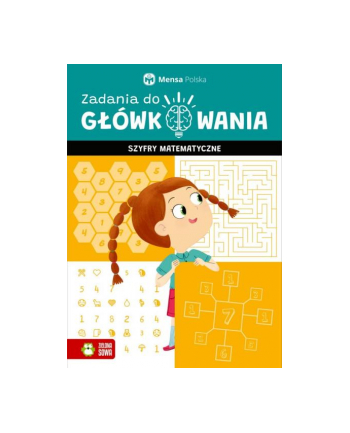 zielona sowa Książka Zadania do główkowania. Szyfry matematyczne. Mensa Polska