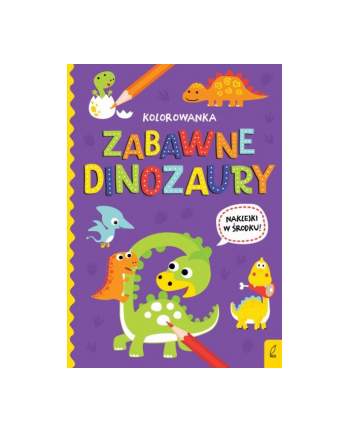 foksal Książka Wszystko o dinozaurach. Zabawne dinozaury