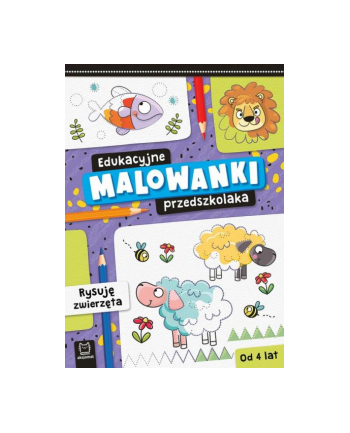 aksjomat Książeczka Edukacyjne malowanki przedszkolaka. Rysuję zwierzęta.