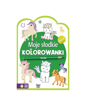 zielona sowa Książeczka Moje słodkie kolorowanki. Koniki