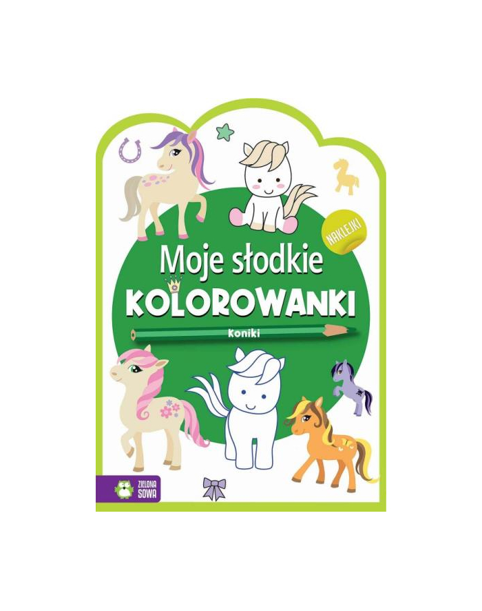 zielona sowa Książeczka Moje słodkie kolorowanki. Koniki główny