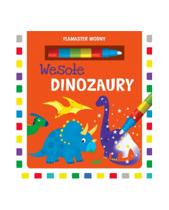 foksal Książeczka Flamaster wodny. Wesołe dinozaury