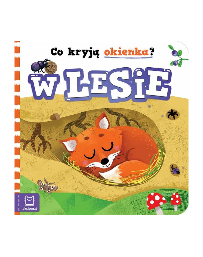 aksjomat Książeczka Co kryją okienka? W lesie główny