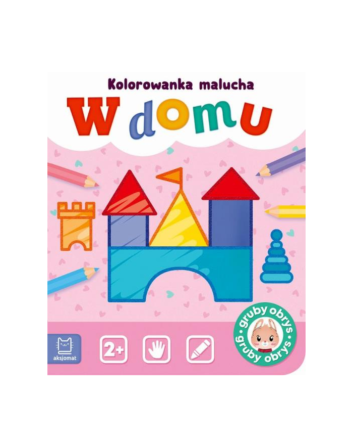 aksjomat Kolorowanka malucha. W domu. główny