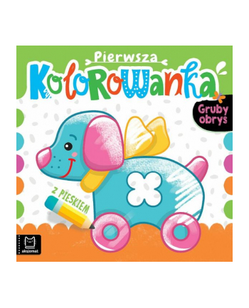 aksjomat Książeczka Gruby obrys. Pierwsza kolorowanka z pieskiem.