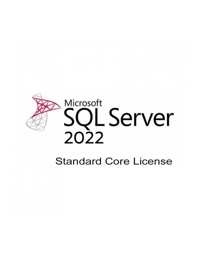 microsoft oem Oprogramowanie Microsoft SQL Server 2022 Standard Core - 2 Core License Pack główny