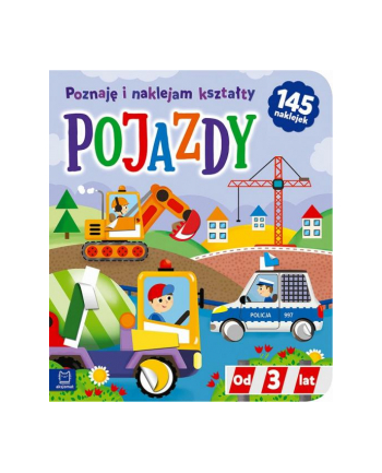 aksjomat Książeczka Pojazdy. Poznaję i naklejam kształty od 3 lat