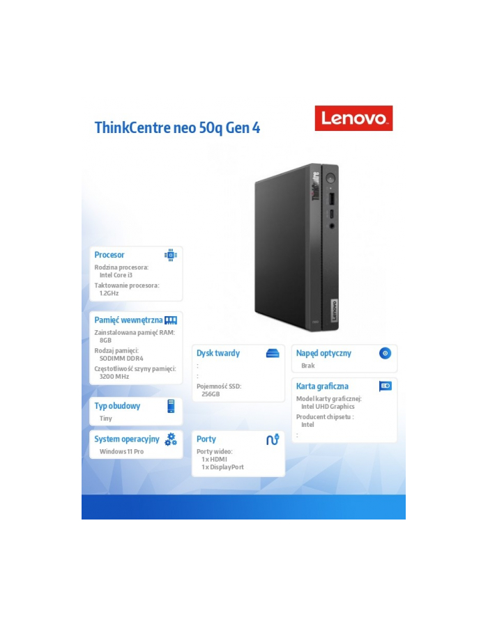 lenovo Komputer ThinkCentre Neo 50q Tiny G4 12LN001UPB W11Pro i3-1215U/8GB/256GB/INT/3YRS OS główny