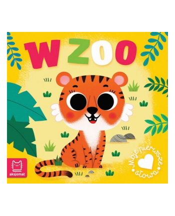 aksjomat Książeczka Moje pierwsze słowa. W zoo nr 1