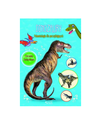 wydawnictwo jedność Książka Dinozaury. Paleontologia dla początkujących. Złóż modele i zbadaj dinozaury Wyd. Jedność
