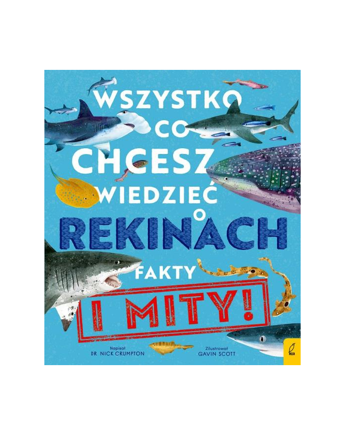 foksal Książeczka Wszystko, co chcesz wiedzieć o rekinach. Fakty i mity! główny