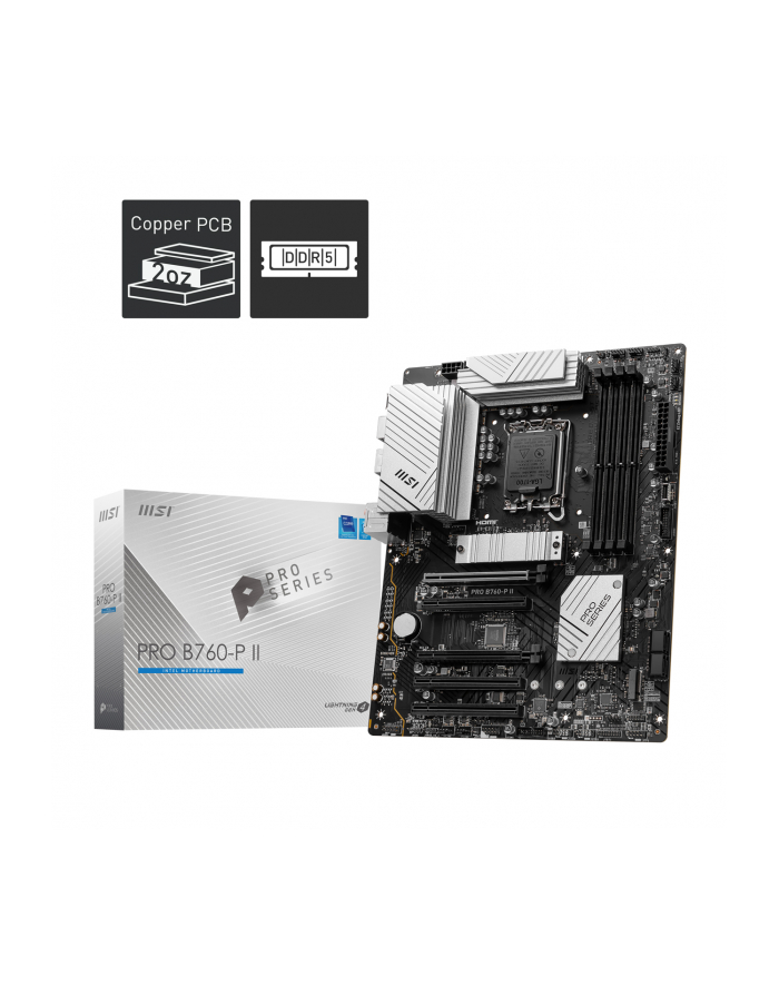 Płyta MSI PRO B760-P II /B760/DDR5/SATA3/M.2/USB3.1/PCIe4.0/s.1700/ATX główny