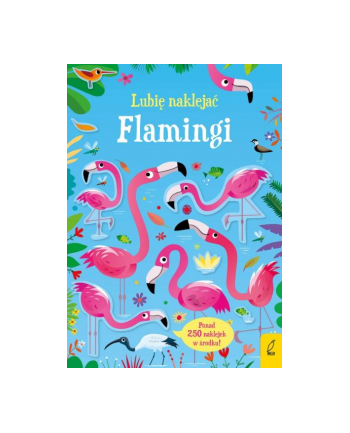 foksal Książeczka Lubię naklejać. Flamingi
