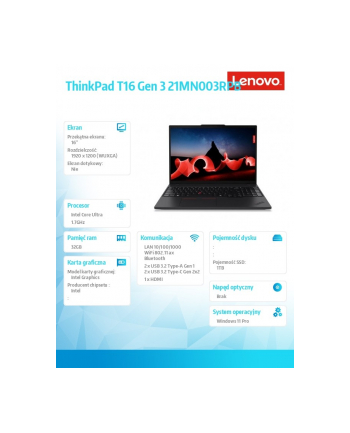 LENOVO ThinkPad T16 G3 Intel Core Ultra 7 155U 16inch WUXGA 32GB DDR5 1TB SSD M.2 Wi-Fi 6E+BT FPR W11P 3Y Premier