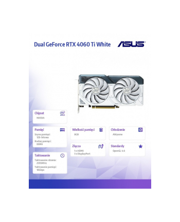 asus Karta graficzna RTX 4060 Ti WHITE OC 8GB GDDR6 128bit 3DP