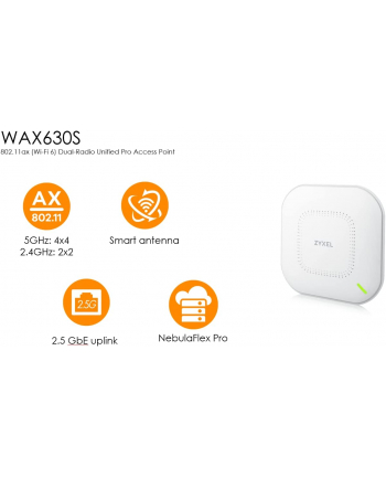 Acces Point Wi-Fi 6 Zyxel WAX630S 24GHz(2x2)/5GHz(4x4) PoE+ 1x1G 1x2,5G