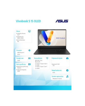 ASUS Vivobook S 15 OLED M5506UA-MA040W - R9-8945HS | 15,6'' | 2,8k | 120Hz | 32GB | 1TB | Win11H | AI AMD Ryzen 9-8945HS|OLED:15,6''2,8k|RAM:32GB|SSD:1TB|AI|W11H