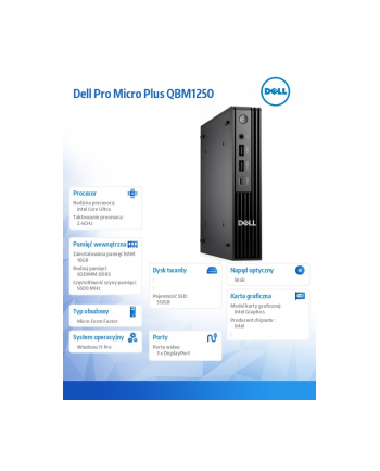 Komputer Dell Pro Micro Plus QBM1250 W11Pro U7 265/16GB/512GB/Integrated/WLAN + BT/Wireless Kb ' Mouse/3YPS