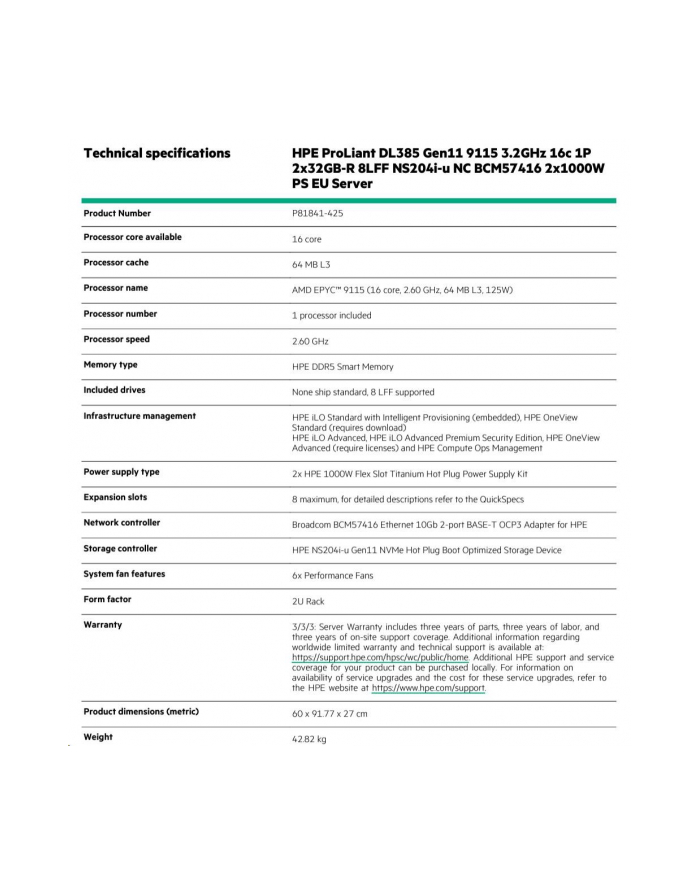 hewlett packard enterprise HPE ProLiant DL385 Gen11 AMD EPYC 9115 3.2GHz 16c 1P 2x32GB-R 8SFF MR408i-o 2x480GB SSD 2x1000W PS EU Server główny