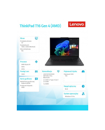 lenovo Ultrabook ThinkPad T16 G4 21QN0024PB W11Pro 7 PRO 350/32GB/1TB/INT/16.0 WUXGA/Black/3Y Premier Support nr 1