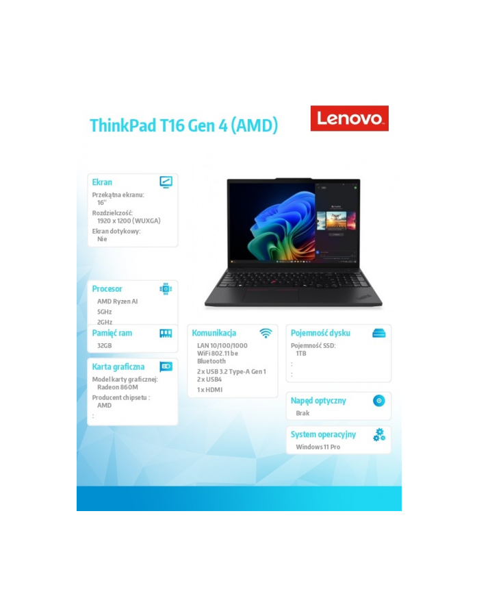 lenovo Ultrabook ThinkPad T16 G4 21QN0024PB W11Pro 7 PRO 350/32GB/1TB/INT/16.0 WUXGA/Black/3Y Premier Support główny