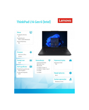 lenovo Notebook ThinkPad L14 G6 21S6004EPB W11Pro Ultra 7 255U/32GB/1TB/INT/14.0 WUXGA/Black/3YRS OS + 1YR Premier Support + CO2 Offset