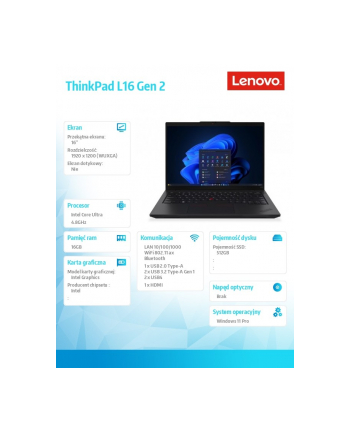 lenovo Laptop ThinkPad L16 G2 21SA003CPB W11Pro Ultra 5 225U/16GB/512GB/INT/16.0 WUXGA/Black/vPro/3YR Premier NBD + CO2 Offset + Tech Install nr 1