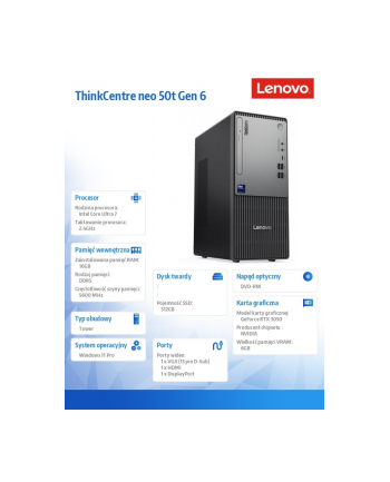 lenovo Komputer ThinkCentre Neo 50t G6 TOWER 13BD003GPB W11Pro Ultra 7 265/16GB/512GB/RTX 3050 6GB/BLACK/DVD/3YRS OS + 1YR CI nr 1