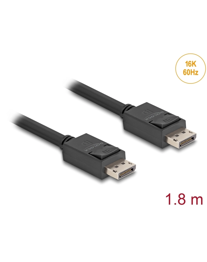 DeLOCK cable DisplayPort 2.1 male > DisplayPort male, 16K, 80 Gbps black, 1.8 meters główny