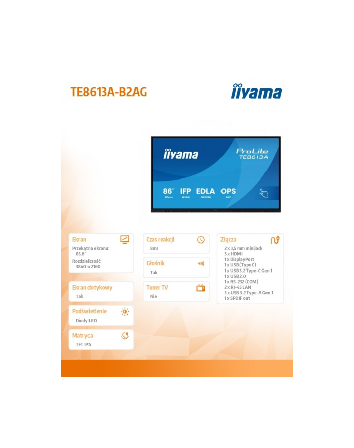 iiyama Monitor interaktywny 86 '' TE8613A-B2AG INFRARED,40pkt,IPS,4K,7H,500cd/m2,      WiFi,USB, ANDROID 14, Google EDLA,2x20W, UCHWYT ŚCIENNY główny