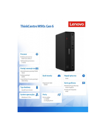 lenovo Komputer ThinkCentre M90s G6 SFF 12YU0013PB W11Pro Ultra 7 265/16GB/512GB/INT/vPro/1YR Premier + 3YRS OS
