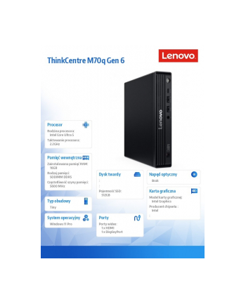 lenovo Komputer ThinkCentre M70q Tiny G6 13A4000FPB W11Pro Ultra 5 235T/16GB/512GB/INT/Black/vPro/3YR OS + 1YR Premier TC