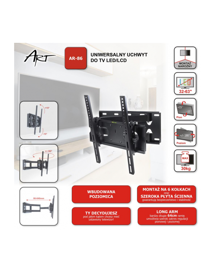 art Uchwyt do TV LCD/LED AR-86 32-63' 30KG reg. pion/poziom 64cm główny